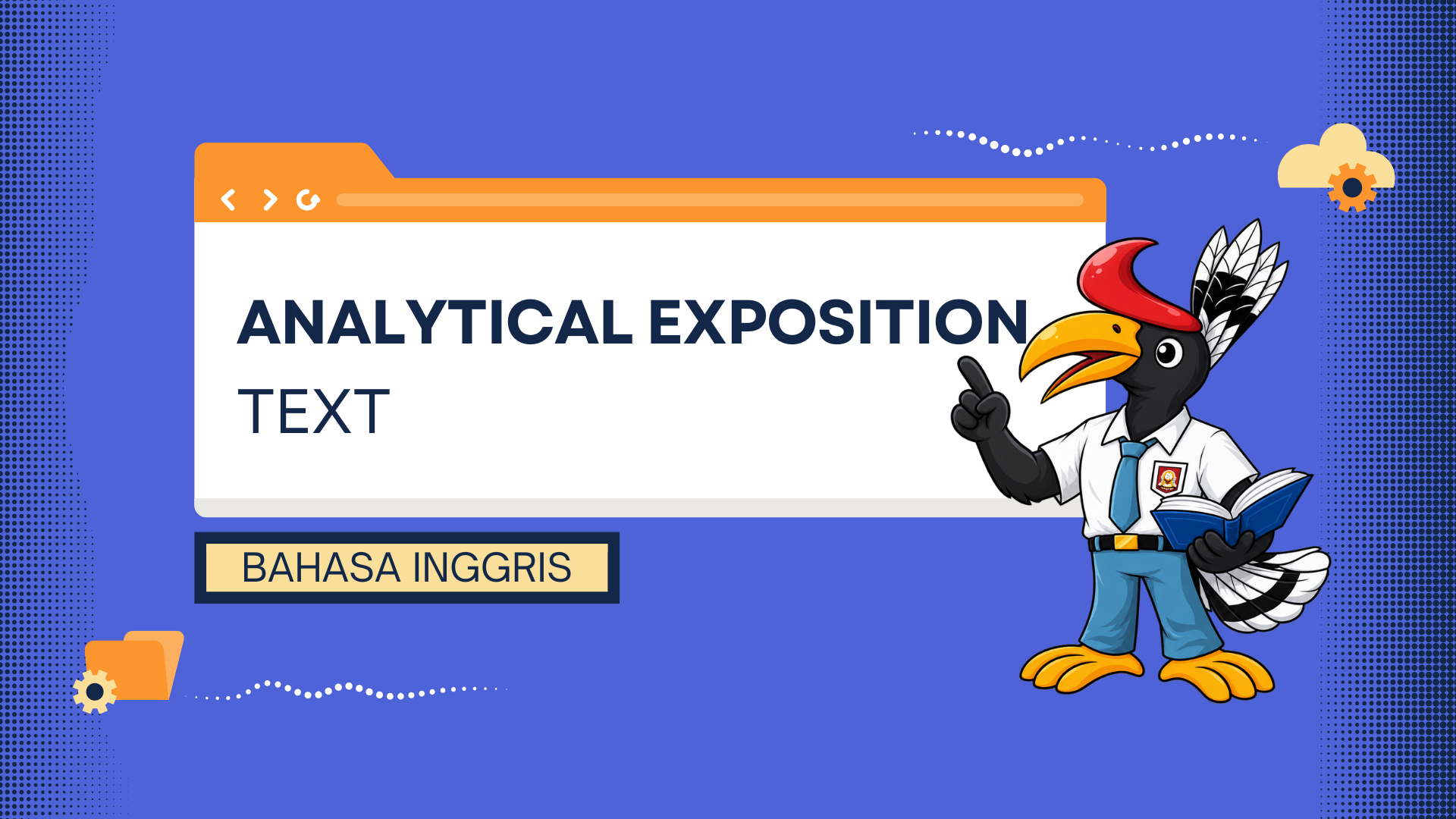 ANALYTICAL EXPOSITION TEXT